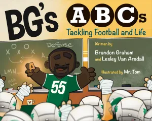BG's ABCs: Tackling Football and Life Hardcover  May 9, 2025