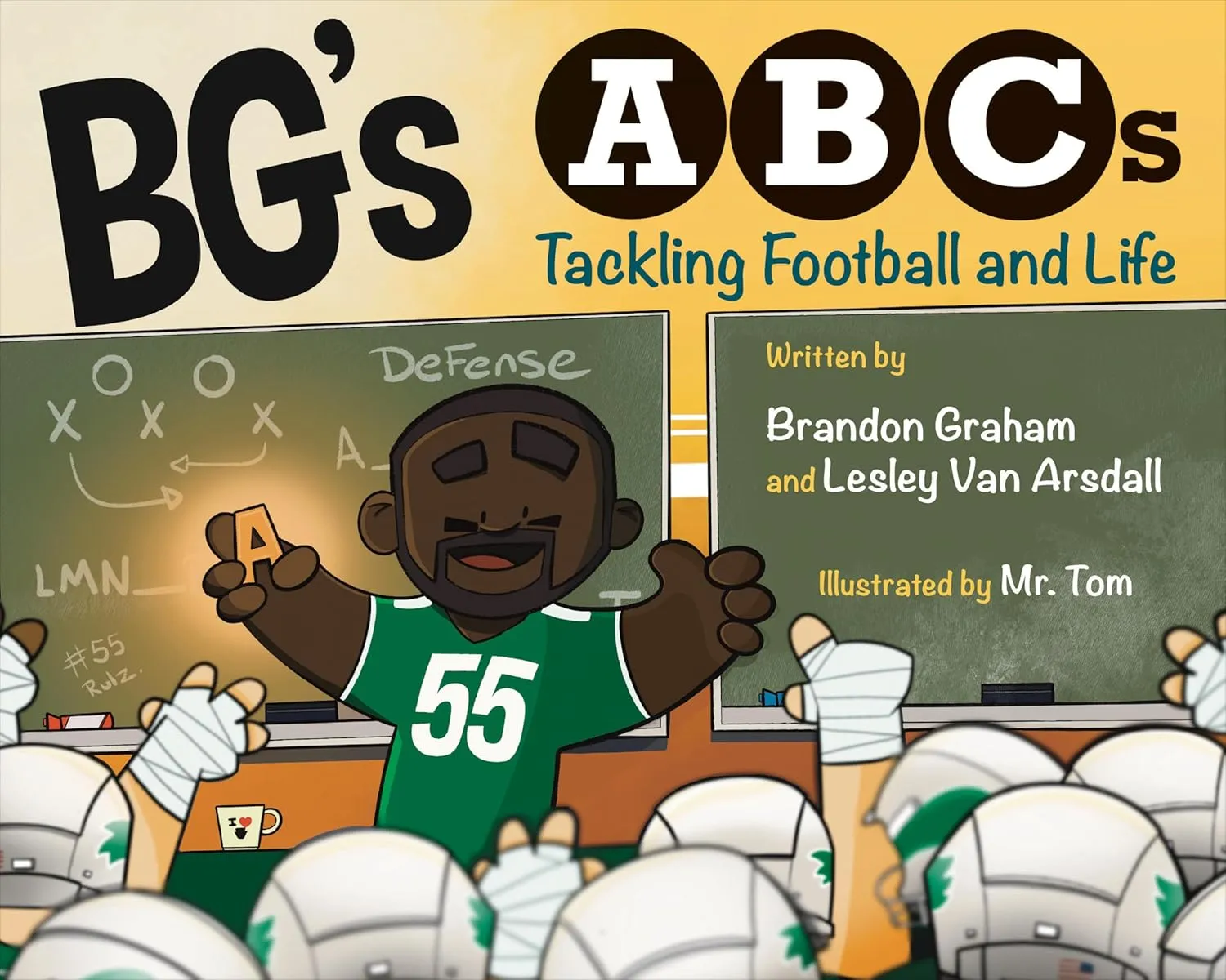 BG's ABCs: Tackling Football and Life Hardcover  May 9, 2025